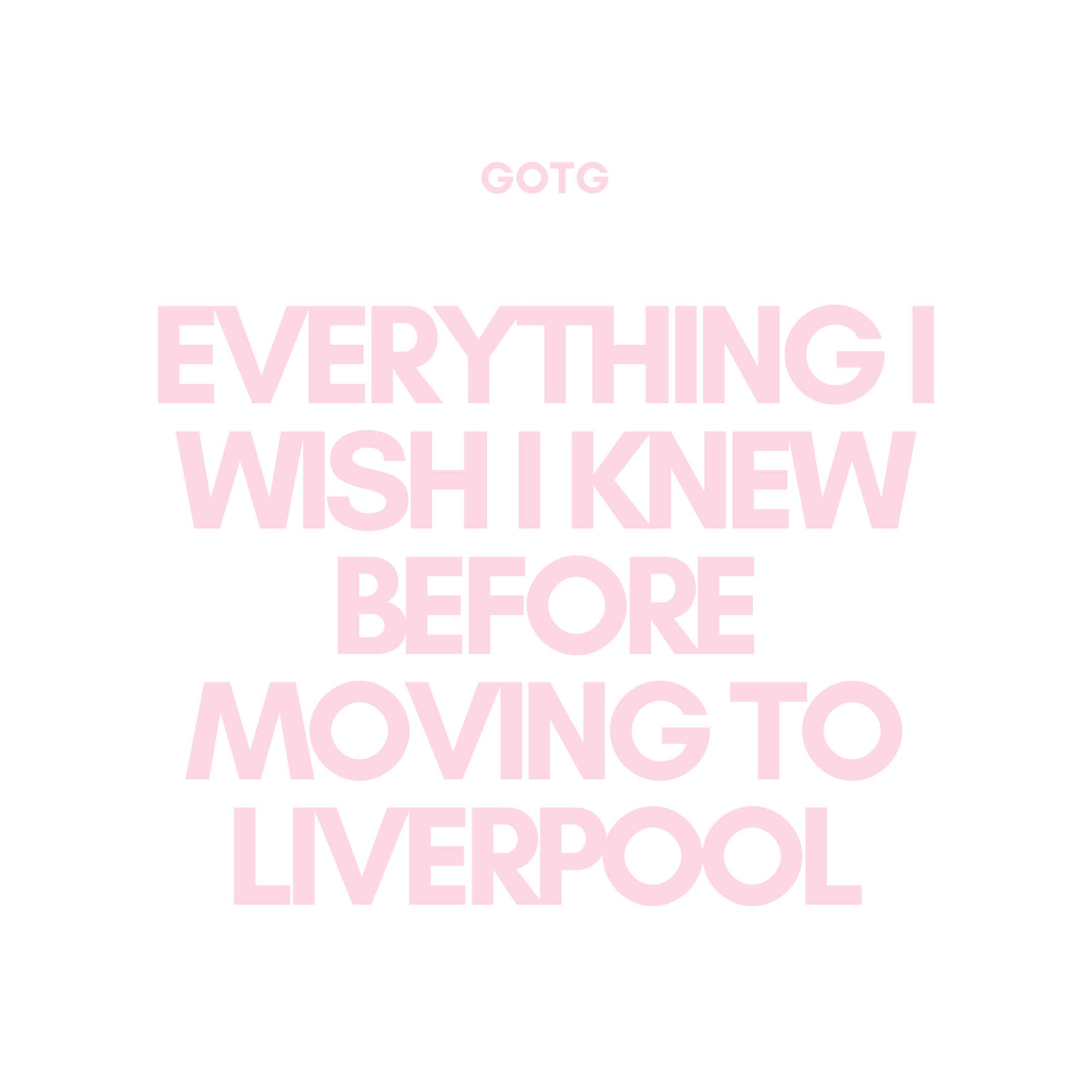 Everything I wish I knew before moving to Liverpool